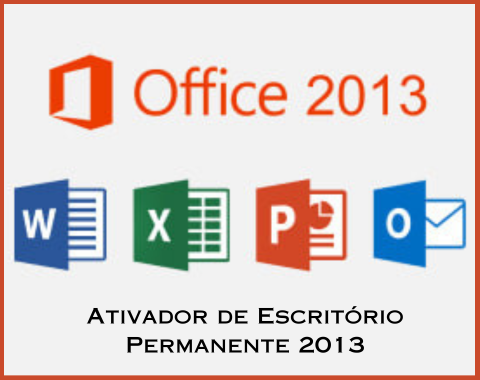 Ativador-Office-2013-Permanente