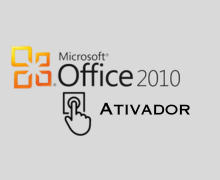 Office 2010 download Português + ativador Grátis