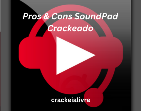 Pros-and-Cons-Soundpad-Crackeado